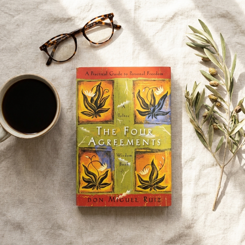 The Four Agreements — A Practical Guide to Personal Freedom